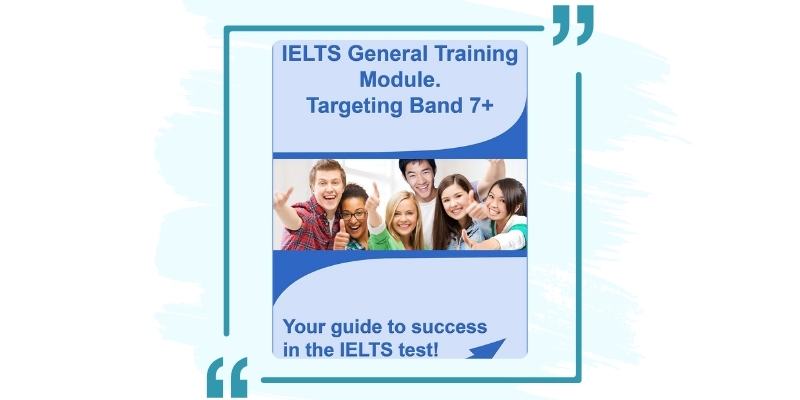 IELTS General Training: Target 7+