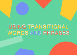 آشنایی با Transition Words و نقش آنها در بهبود نوشتار انگلیسی