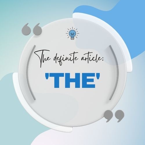 کاربرد the در زبان انگلیسی + مثال های کاربردی