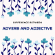 تفاوت قید (Adverb) و صفت (Adjective) با مثال