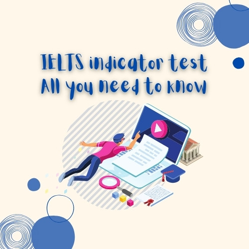 همه آنچه که باید در مورد آزمون IELTS Indicator بدانید