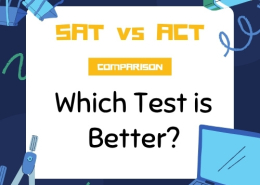 مقایسه SAT و ACT: کدام آزمون مناسبتر است؟