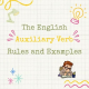 آموزش کامل افعال کمکی (Auxiliary Verbs) با مثال و کاربرد