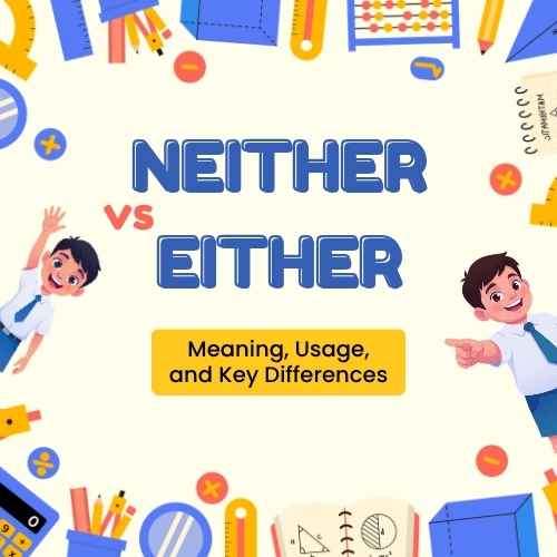 تفاوت ساختار و کاربرد Either و Neither
